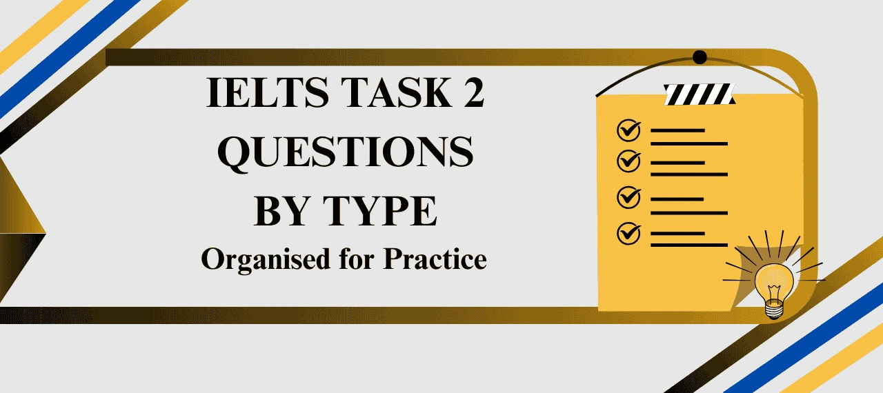 IELTS Task 2 Questions by Type – visual layout of organised practice categories