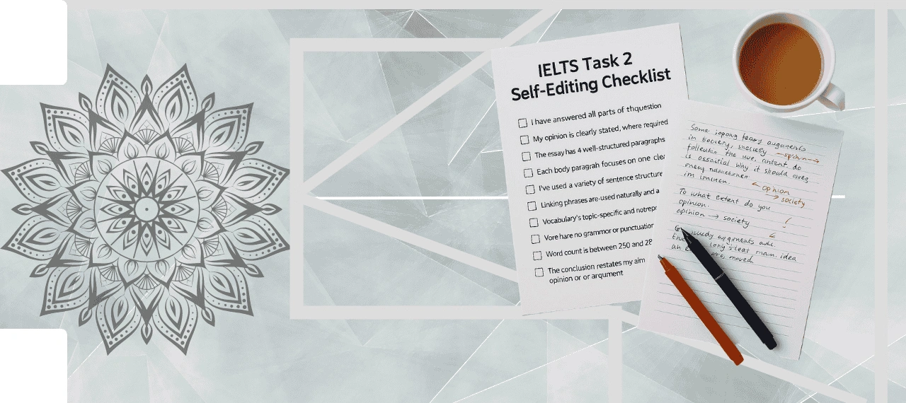 Student using an IELTS Task 2 Self-Editing Checklist to review essay structure, grammar, and coherence before final submission.